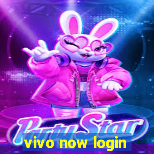 vivo now login